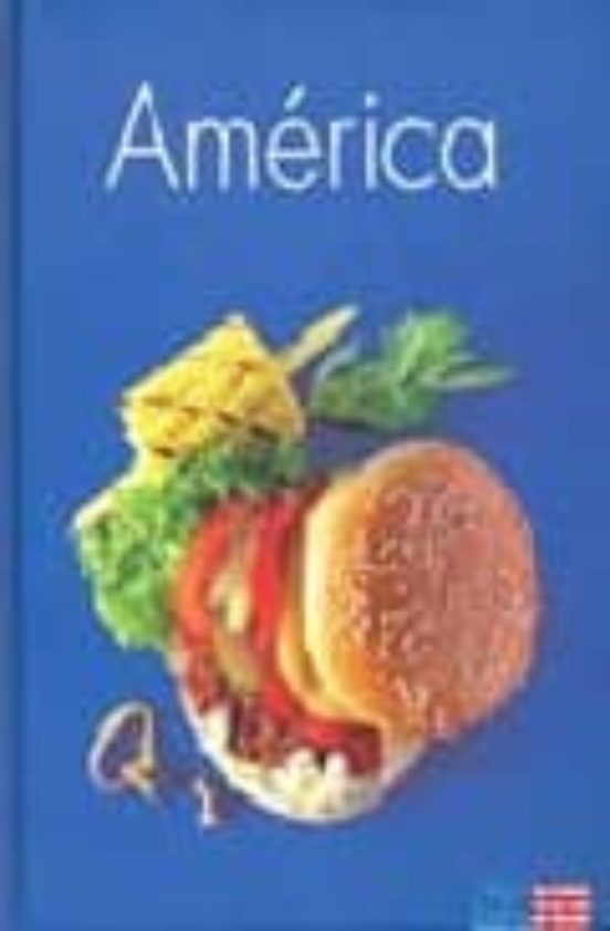 América: Recetas De La Cocina De Estados Unidos