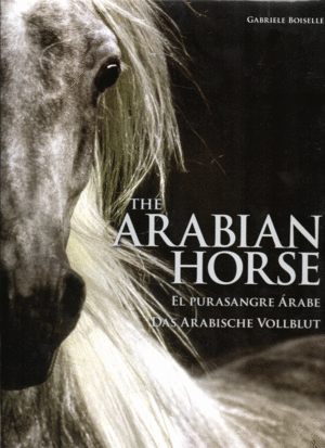 The Arabian Horse:El Purasangre Arabe (T.D)