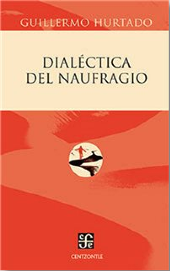 Dialéctica Del Naufragio