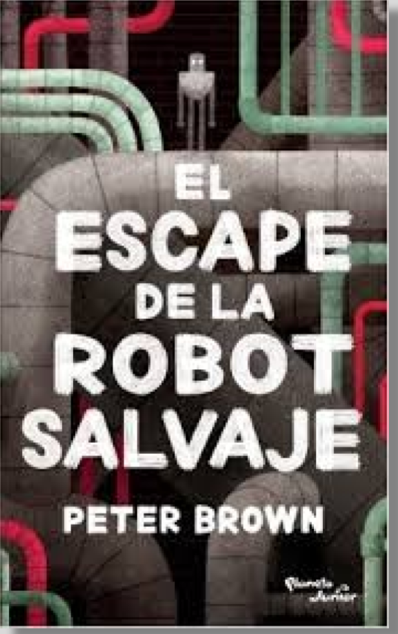 El Escape De La Robot Salvaje