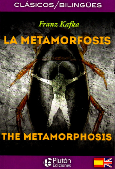 La Metamorfosis /The Metamorphosis