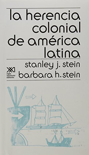 La Herencia Colonial De América Latina