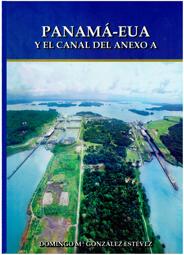 Panamá - Eua (Y El Anexo Del Canal A)