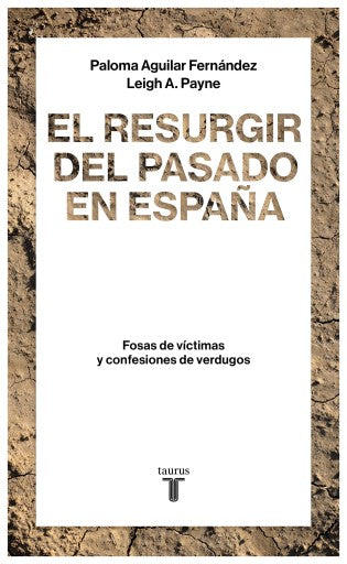 El Resurgir Del Pasado En España (Ebook)