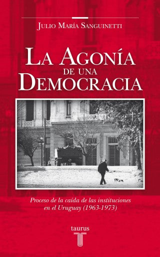 La Agonía De Una Democracia (Ebook)