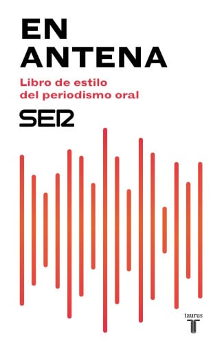 En Antena. Libro De Estilo Del Periodismo Oral (Ebook)