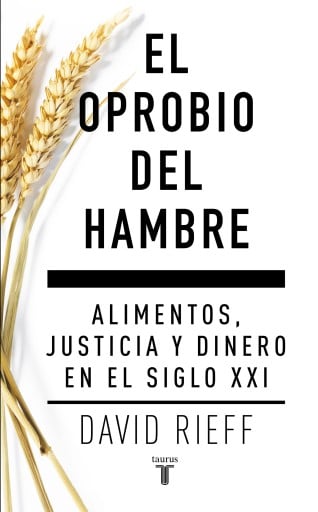 El Oprobio Del Hambre (Ebook)