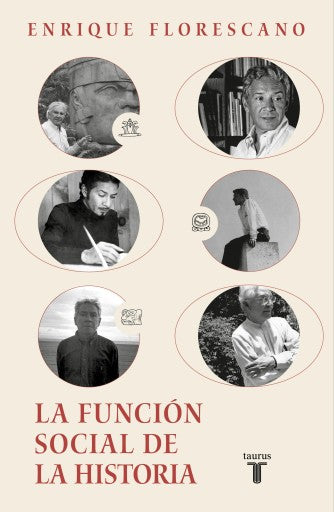 La Función Social De La Historia (Ebook)