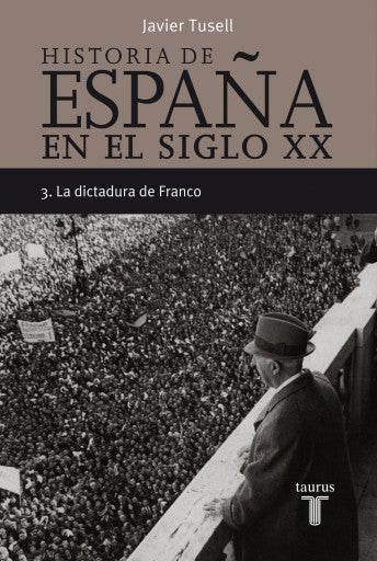 Historia De España En El Siglo Xx - 3 (Ebook)