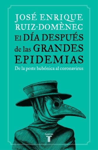 El Día Después De Las Grandes Epidemias (Ebook)