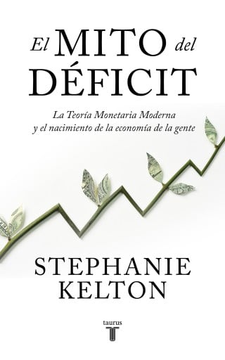 El Mito Del Déficit (Ebook)