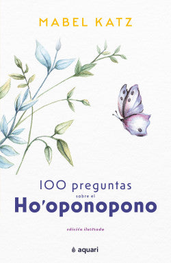 1000 Preguntas Sobre Ho Oponopono