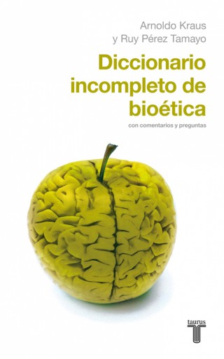 Diccionario Incompleto De Bioética (Ebook)