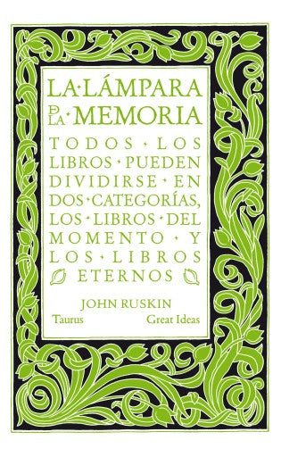 La Lámpara De La Memoria (Serie Great Ideas 33) (Ebook)