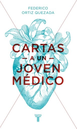 Cartas A Un Joven Médico (Ebook)