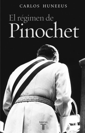 El Régimen De Pinochet (Ebook)