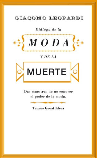 Diálogo De La Moda Y De La Muerte (Serie Great Ideas 30) (Ebook)