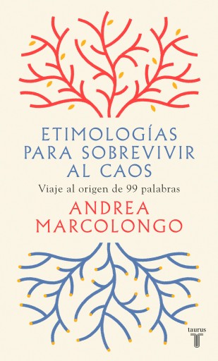 Etimologías Para Sobrevivir Al Caos (Ebook)