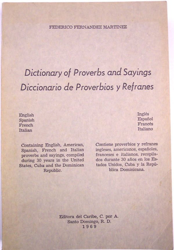 Dictionary Of Proverbs And Sayings ;Diccionario De De Proverbios Y Refranes Feri