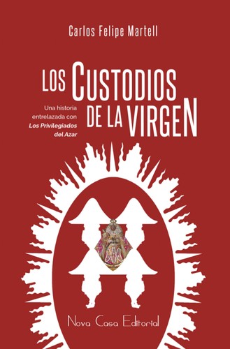 Custodios De La Virgen