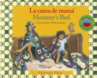 La Cama De Mamá - Mommy'S Bed
