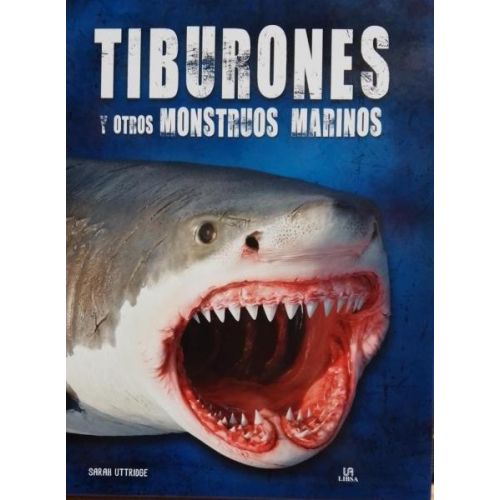 Tiburones y otros Monstruos Marinos