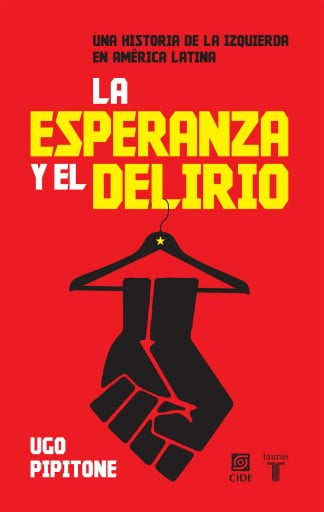 La Esperanza Y El Delirio (Ebook)