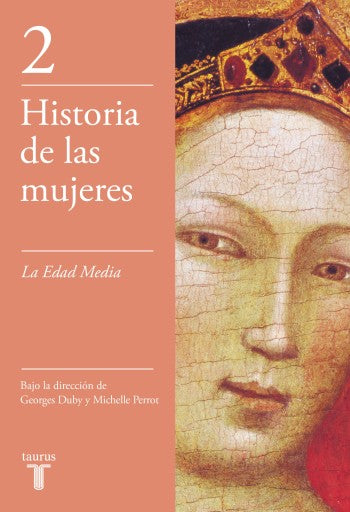 La Edad Media (Historia De Las Mujeres 2) (Ebook)