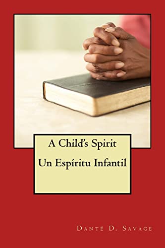 A Child'S Spirit - Un Espíritu Infantil