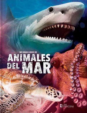 Mi Gran Libro De Los Animales De Mar