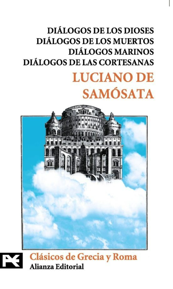 Dialogos De Los Dioses, Dialogos De Los Muertos, Dialogos Marinos, Dia