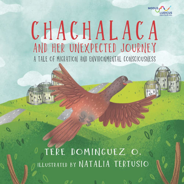 Chachalaca And Her Unexpected Journey