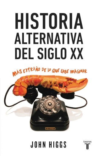 Historia Alternativa Del Siglo Xx (Ebook)