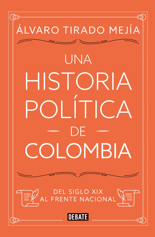 Una Historia Politica De Colombia