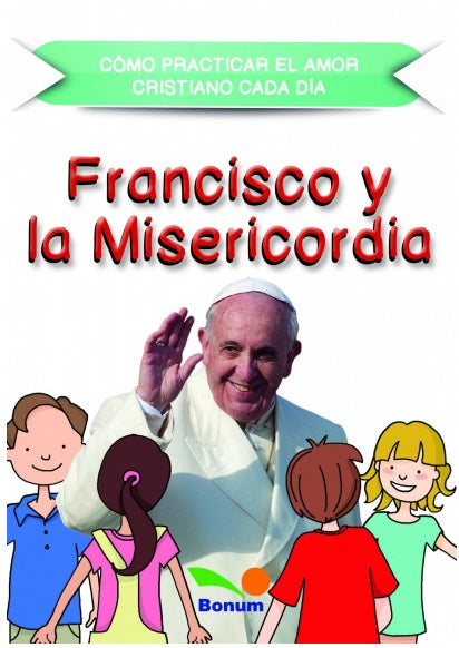 Francisco Y La Misericordia