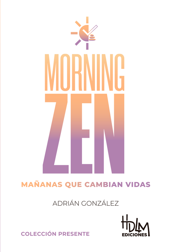 Morning Zen - Mañanas que cambian vidas