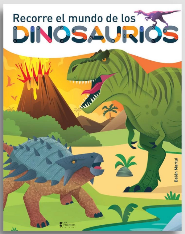 Recorre El Mundo De Los Dinosaurios