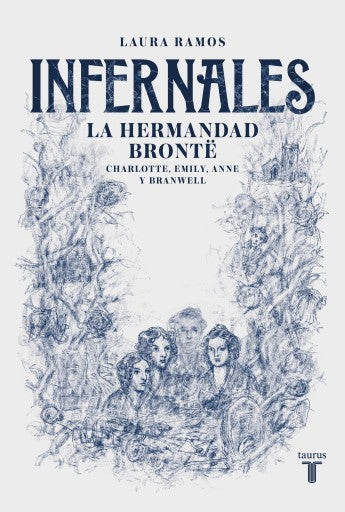 Infernales. La Hermandad Brontë (Ebook)