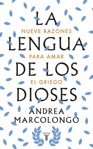 La Lengua De Los Dioses (Ebook)