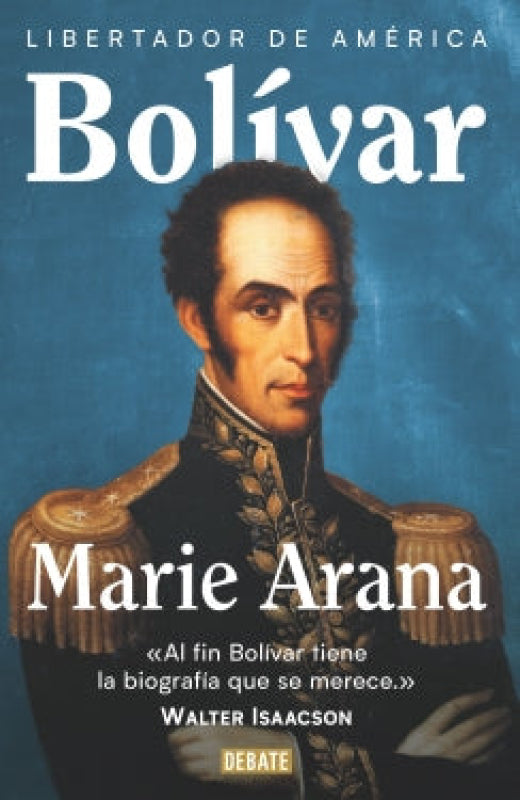 Bolívar. Libertador De América