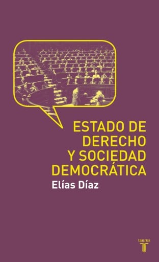 Estado De Derecho Y Sociedad Democrática (Ebook)