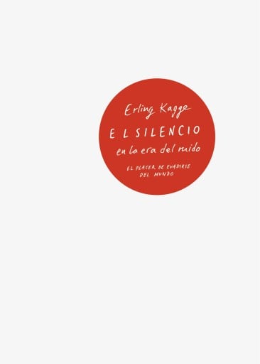 El Silencio En La Era Del Ruido (Ebook)