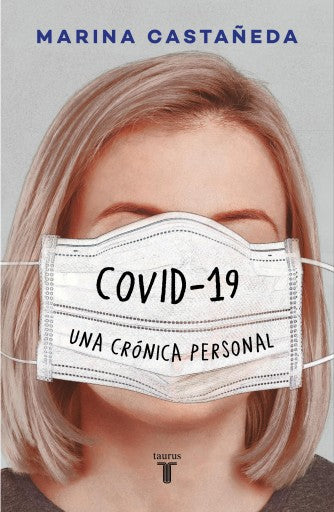 Covid-19 Una Crónica Personal (Ebook)