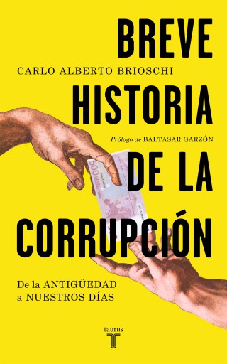 Breve Historia De La Corrupción (Ebook)