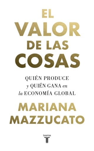 El Valor De Las Cosas (Ebook)