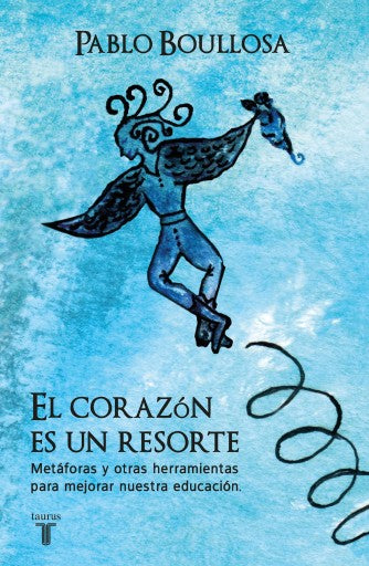 El Corazón Es Un Resorte (Ebook)