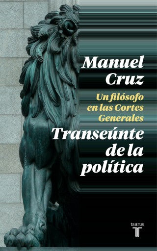 El Transeúnte De La Política (Ebook)