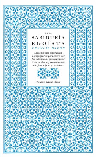 De La Sabiduría Egoísta (Serie Great Ideas 13) (Ebook)