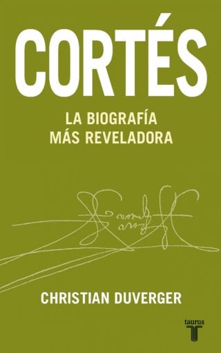 Cortés. La Biografía Más Reveladora (Ebook)