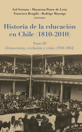 Historia De La Educación En Chile (1810-2010) (Ebook)